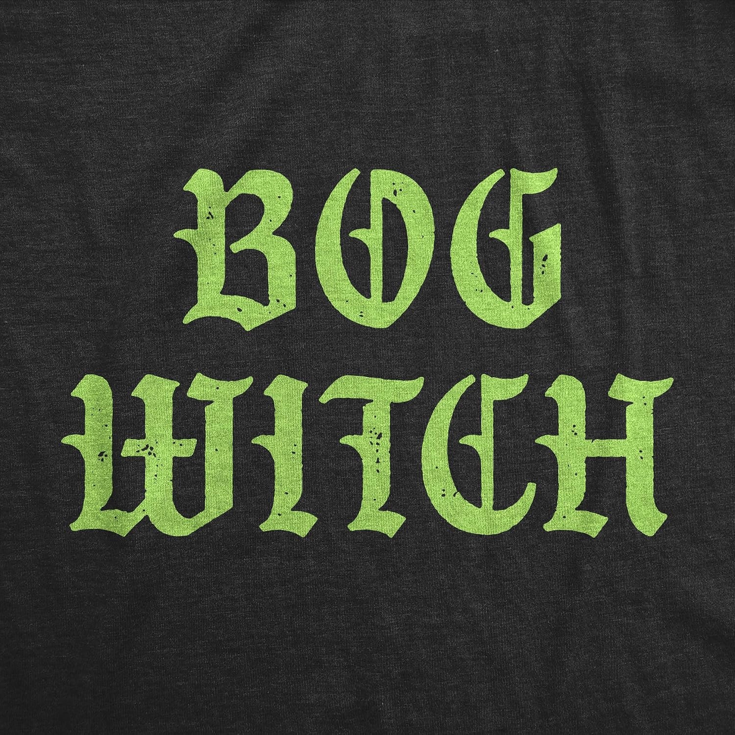 image:imageWomens Funny T Shirts Bog Witch Sarcastic Halloween Graphic Novelty Tee for Ladies