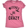 Womens Witches Be Crazy T Shirt Funny Tee for Ladies | Funny T Shirts, Halloween Tops for Women, Cool Top, Soft Cotton Blend, Women’s Novelty Tees(Heather Pink)