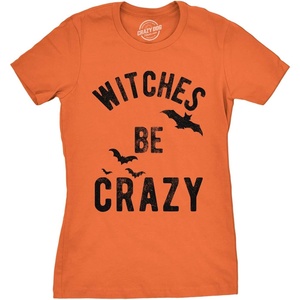 Womens Witches Be Crazy T Shirt Funny Tee for Ladies | Funny T Shirts, Halloween Tops for Women, Cool Top, Soft Cotton Blend, Women’s Novelty Tees(Orange)