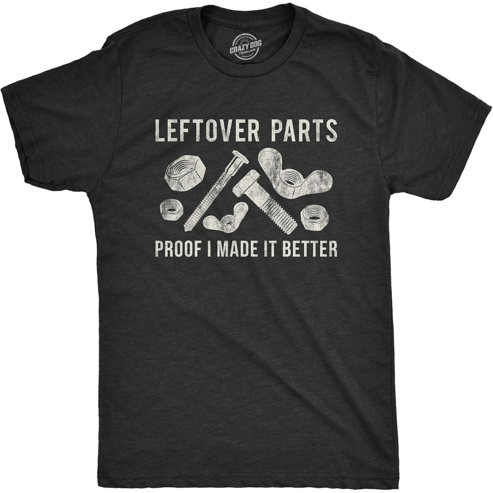 image:imageFunny Dad Shirts for Handyman Lawn and Garage Tees for Fathers Day  Mechanic Shirts for Dads Funny T Shirts Dad Joke Apparel for Men Cool Mechanic Short Sleeve Soft Cotton Blend NoveltyHeather Black  Leftover Parts