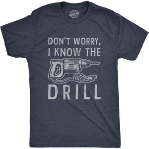 Funny Dad Shirts for Handyman Lawn and Garage Tees for Fathers Day | Mechanic Shirts for Dads, Funny T Shirts, Dad Joke Apparel for Men, Cool Mechanic Short Sleeve, Soft Cotton Blend, Novelty(Heather Navy – Know the Drill)