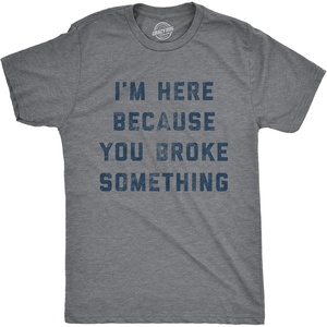 Funny Dad Shirts for Handyman Lawn and Garage Tees for Fathers Day | Mechanic Shirts for Dads, Funny T Shirts, Dad Joke Apparel for Men, Cool Mechanic Short Sleeve, Soft Cotton Blend, Novelty(Dark Heather Grey – Broke Something)