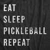 Mens Funny Pickleball T Shirts Hilarious Pickleball Sports Tees for Guys(Eat Sleep)