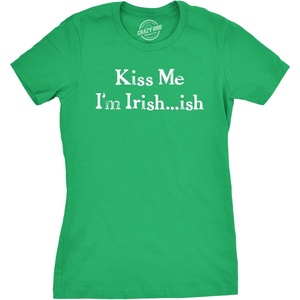 Womens Im Irish ish so Kiss Me Funny Saint Patricks Day T Shirt | Funny T Shirts, Saint Patrick’s Day Tops for Women, Cool Top, Soft Cotton Blend, Women’s Novelty Tees(Green)