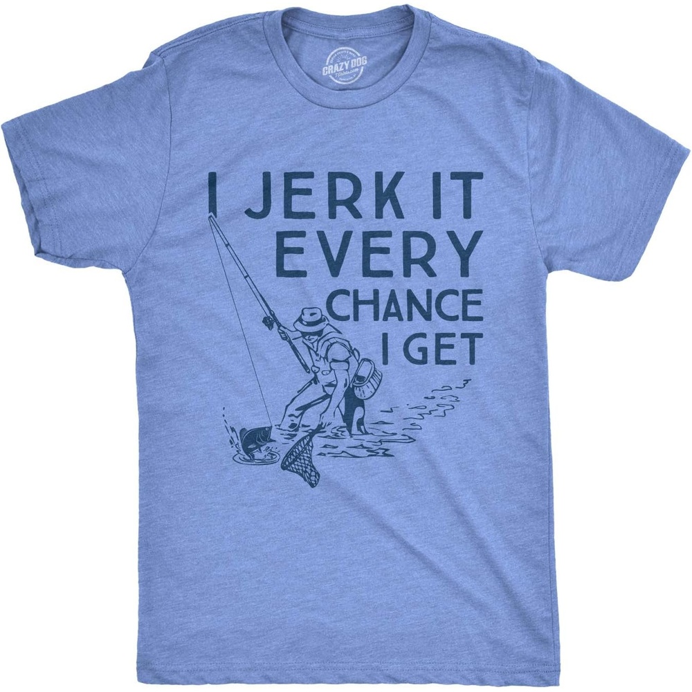image:imageMens I Jerk It Every Chance I Get T Shirt Funny Fishing Tee Funny T Shirts Graphic Apparel for Men Cool Fishing Short Sleeve Adult Humor Soft Cotton Blend Novelty Tees for GuysHeather Light Blue