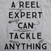 Mens A Reel Expert Can Tackle Anything T Shirt Funny Fishing Tee | Funny T Shirts, Graphic Apparel for Men, Cool Fishing Short Sleeve, Soft Cotton Blend, Novelty Tees for Guys(Light Heather Grey)