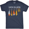 Mens Funny T Shirts Catch Ya Later Sarcastic Fishing Lovers Tee for Men | Funny T Shirts, Graphic Apparel for Men, Cool Fishing Short Sleeve, Soft Cotton Blend, Novelty Tees for Guys