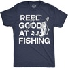 Mens Reel Good At Fishing Funny Fisherman Graphic T Shirt Tee | Funny T Shirts, Graphic Apparel for Men, Cool Fishing Short Sleeve, Soft Cotton Blend, Novelty Tees for Guys