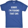 Mens Sorry Im Fishing that Day T Shirt Funny Fishermen Joke Text Tee | Funny T Shirts, Graphic Apparel for Men, Cool Fishing Short Sleeve, Sarcastic, Soft Cotton Blend, Novelty Tees for Guys(Heather Royal)