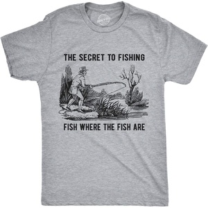 Funny Dad T Shirts Sarcastic Husband Tees Joke Humor for Father | Funny T Shirts, Dad Joke Apparel for Men, Cool Mechanic Short Sleeve, Soft Cotton Blend, Novelty Tees for Guys(Fishing Secret)