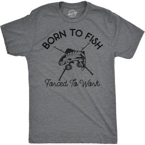 Mens Funny T Shirts Born to Fish Forced to Work Fishing Tee for Men | Funny T Shirts, Graphic Apparel for Men, Cool Fishing Short Sleeve, Office, Soft Cotton Blend, Novelty Tees for Guys