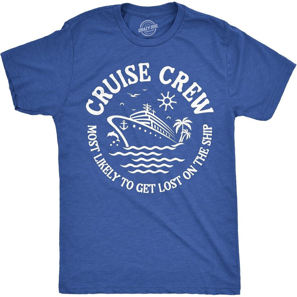 image:imageCrazy Dog TShirts Cruise Shirt for Men Cruising and Boozing Graphic Tee Soft cotton blend anchor text graphic casual cruise vacation wear Funny T Shirts Graphic Apparel for Men Cool SummerHeather Royal Cruse Crew Lost