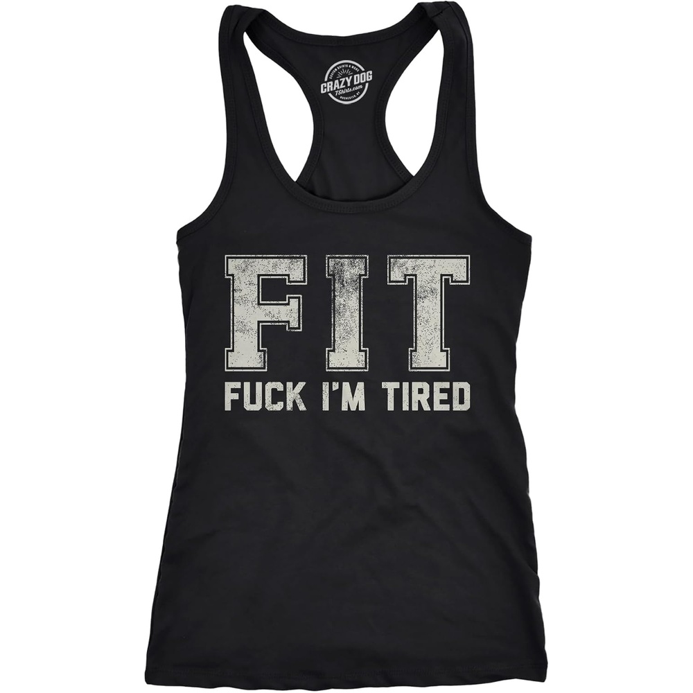 image:imageWomens Funny Fitness Tank FIT Fuck Im Tired Graphic Tanktop for Ladies Funny Racerback Tank Graphic Tank Top for Women Cool Introvert Sleeveless Tee Fitted Racerback Novelty Tank Tops forBlack Fit Fuck Im Tired
