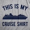 Crazy Dog T-Shirts Cruise Shirt for Men, Cruising and Boozing Graphic Tee | Soft cotton blend, anchor text graphic, casual cruise vacation wear, Funny T Shirts, Graphic Apparel for Men, Cool Summer(Light Heather Grey – Cruise Shirt)