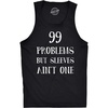 99 Problems But Sleeves Ain’t One Tank Top Funny Sleveless Tee | Funny Workout Shirt, Graphic Tank Top for Men, Cool Music Sleeveless Tee, Fitted Tank, Novelty Tank Tops for Guys(Black)