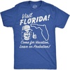 Mens Funny T Shirts Visit Florida Sarcastic Travel Graphic Novelty Tee for Men