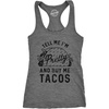 Womens Tank Tell Me Im Pretty and Buy Me Tacos Tanktop Funny Shirt | Funny Racerback Tank, Cinco De Mayo Tank Top for Women, Cool Food Sleeveless Tee, Fitted Racerback, Novelty Tank Tops for(Dark Heather Grey)