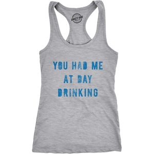 Crazy Dog T-Shirts Fitness You Had Me At Day Drinking Womens Cute Tank Tops | Funny Racerback Tank, Graphic Tank Top for Women, Cool Drinking Sleeveless Tee, Fitted Racerback, Novelty Tank Tops for Women(Light Heather Grey)