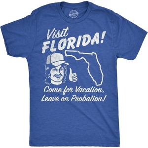 Mens Funny T Shirts Visit Florida Sarcastic Travel Graphic Novelty Tee for Men