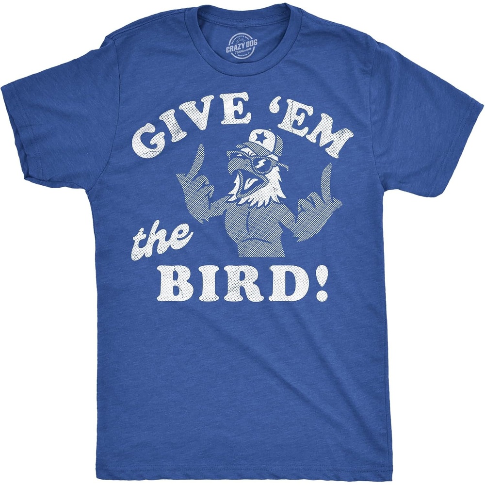 image:imageMens Funny Give Em The Bird Fourth of July Tee  Funny T Shirts Patriotic Apparel for Men Cool Sarcastic Short Sleeve Soft Cotton Blend Novelty Tees for Guys
