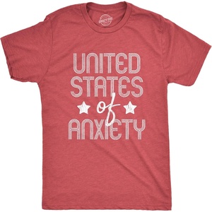 Mens United States of Anxiety T Shirt Funny USA Society Joke Graphic Tee(Heather Red)