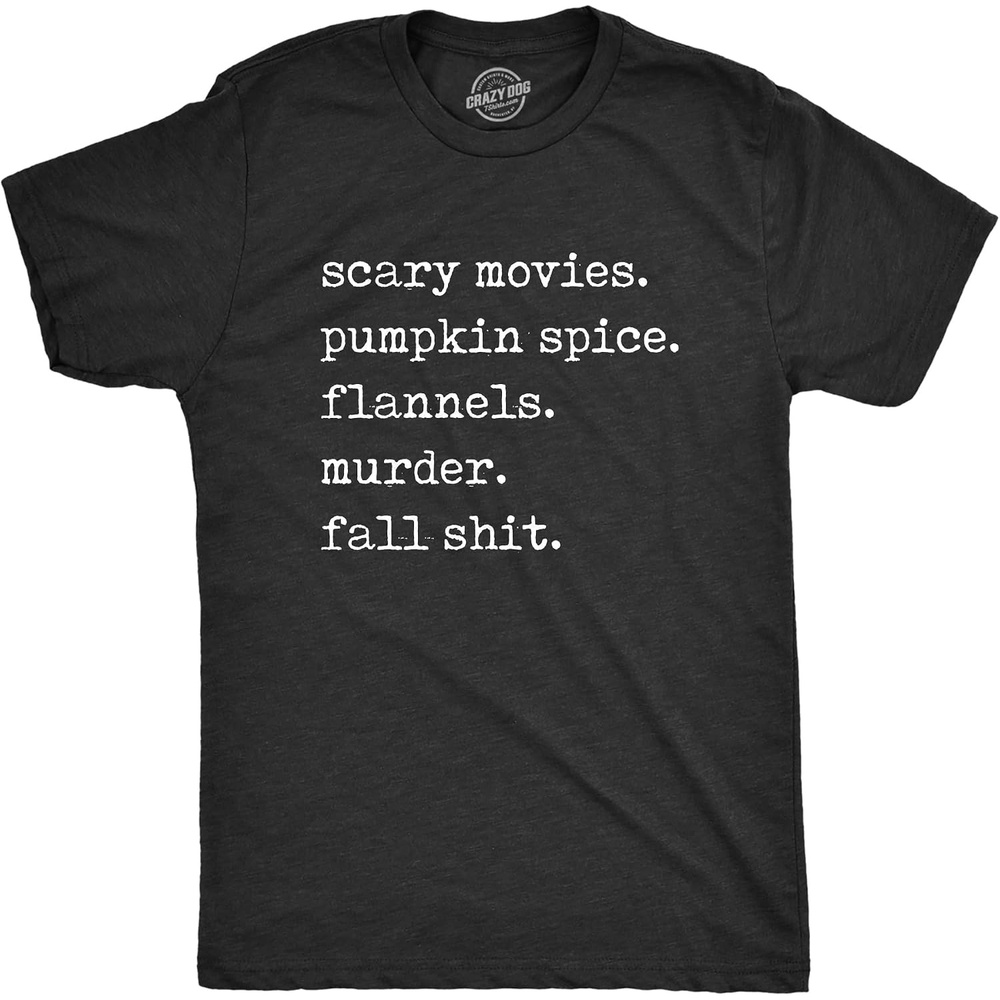 image:imageHalloween Mens TShirt Pumpkin Spice Murder Shows Lovers Tees Funny T Shirts Halloween Apparel for Men Cool Short Sleeve Soft Cotton Blend Novelty Tees for GuysHeather Black Fallshit