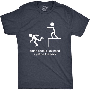 Mens T Shirts Funny Sarcastic Humor Adult Joke Tees for Guys | Funny T Shirts, Sarcastic Apparel for Men, Cool Short Sleeve, Fitness, Soft Cotton Blend, Novelty Tees for Guys(Heather Navy – Back Pat)