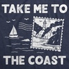 Womens Take Me to The Coast Funny Vacation Graphic T Shirt Tee | Funny T Shirts, Graphic Tops for Women, Cool Summer Top, Soft Cotton Blend, Women’s Novelty Tees