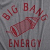 Big Bang Energry Fourth of July Rocket Funny T Shirts for Men | Funny T Shirts, Patriotic Apparel for Men, Cool Sarcastic Short Sleeve, Soft Cotton Blend, Novelty Tees for Guys(Dark Heather Grey – Bang)