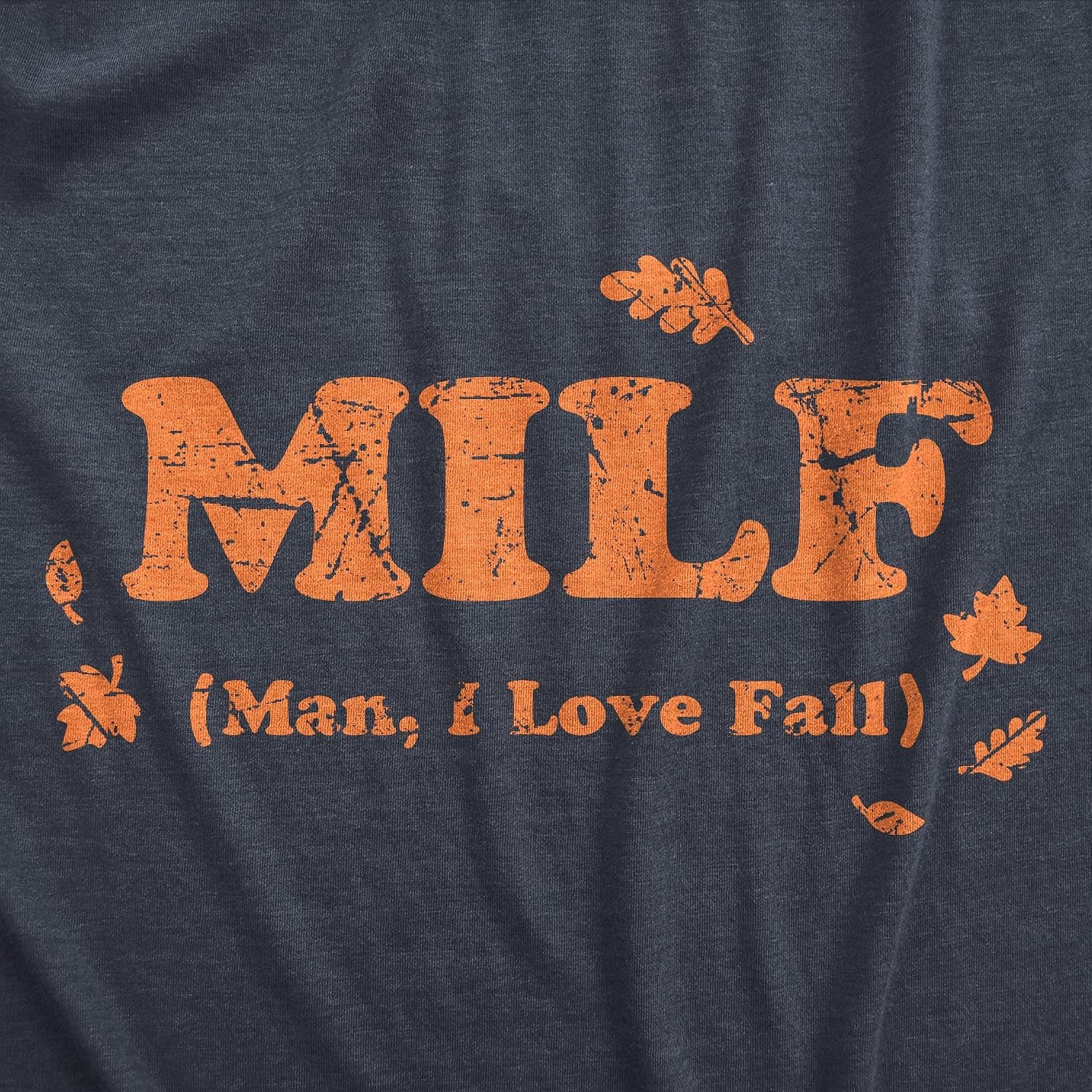 image:imageHalloween Womens TShirt Milf Man I Love Fall Funny Lovers Tees Funny T Shirts Halloween Tops for Women Cool Sarcastic Top Soft Cotton Blend Womens Novelty TeesHeather Navy Fall
