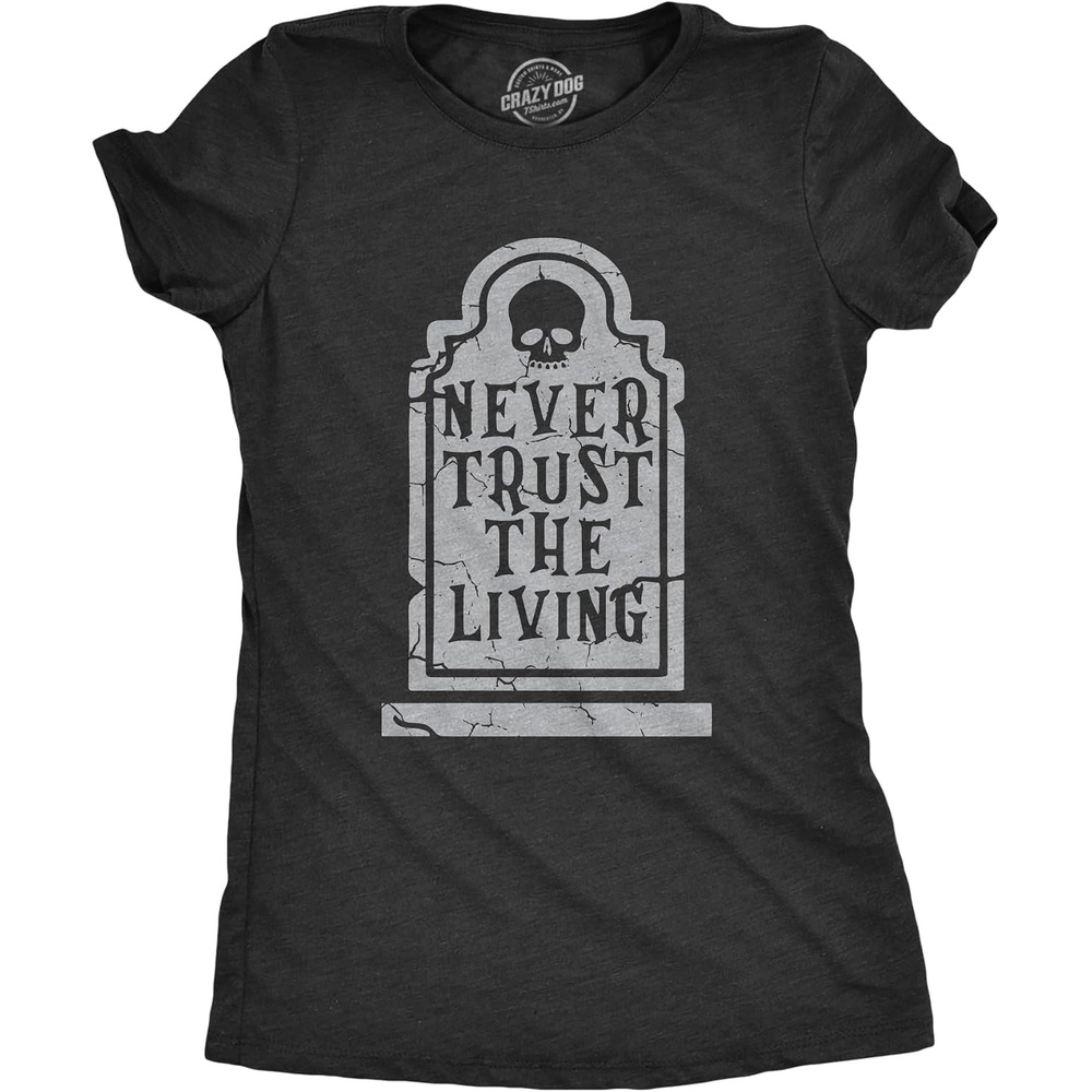 image:imageHalloween Womens Never Trust The Living Grave Tombstone Cute Tees Funny T Shirts Halloween Tops for Women Cool Sarcastic Top Soft Cotton Blend Womens Novelty TeesHeather Black Trust