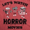 Lets Watch Horror Movies Scary Halloween Funny T Shirts for Men | Funny T Shirts, Graphic Apparel for Men, Cool Movie Short Sleeve, Soft Cotton Blend, Novelty Tees for Guys(Heather Red – Horror)