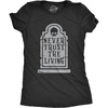 Halloween Womens Never Trust The Living Grave Tombstone Cute Tees | Funny T Shirts, Halloween Tops for Women, Cool Sarcastic Top, Soft Cotton Blend, Women’s Novelty Tees(Heather Black – Trust)