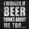 Mens I Wonder If Beer Thinks About Me Too Funny Drinking Tee | Funny T Shirts, Saint Patrick’s Day Apparel for Men, Cool Beer Short Sleeve, Drinking, Soft Cotton Blend, Novelty Tees for(Black)