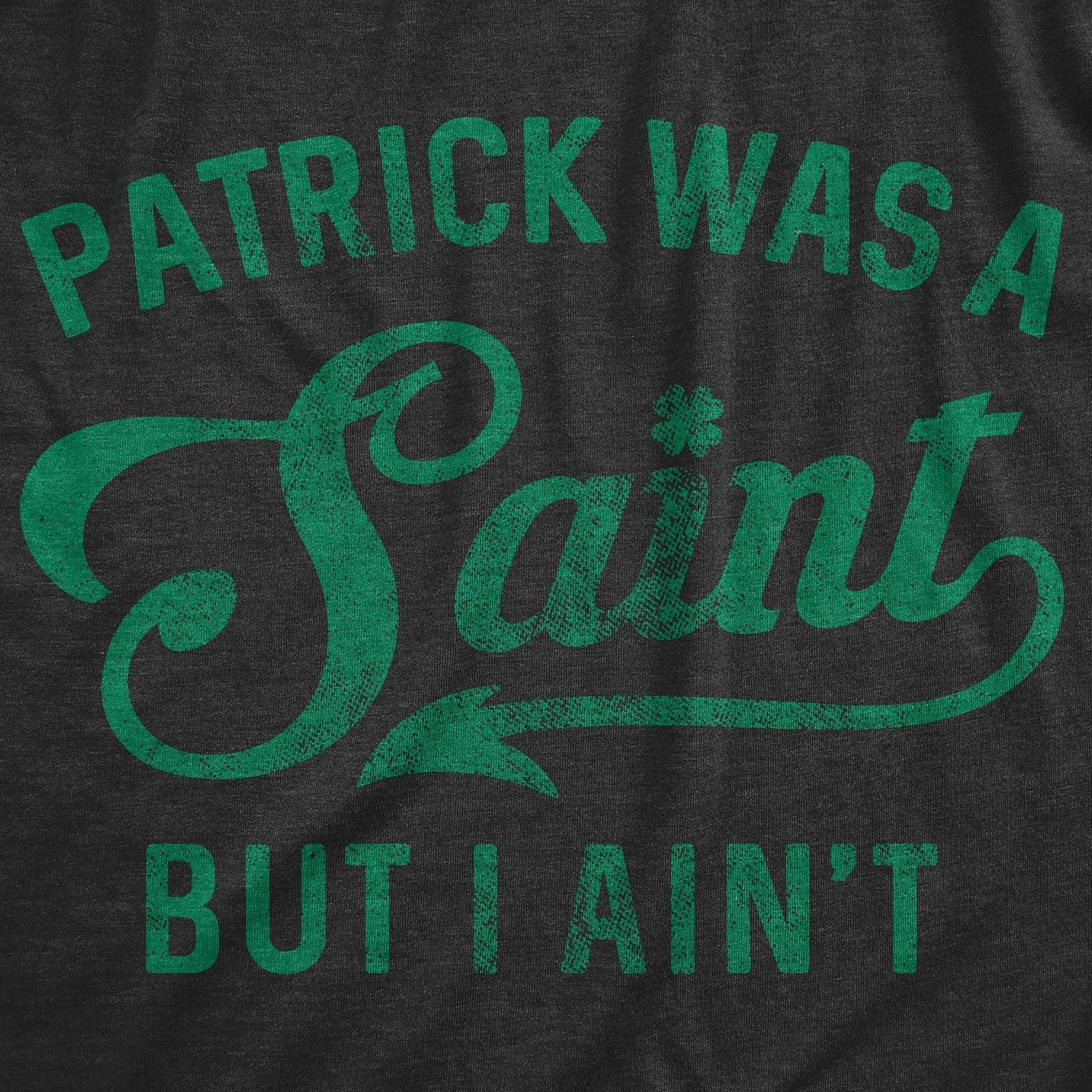 image:imageFunny Saint Patricks Day Hilarious Graphic Humor T Shirts for MenHeather Black Patrick Saint