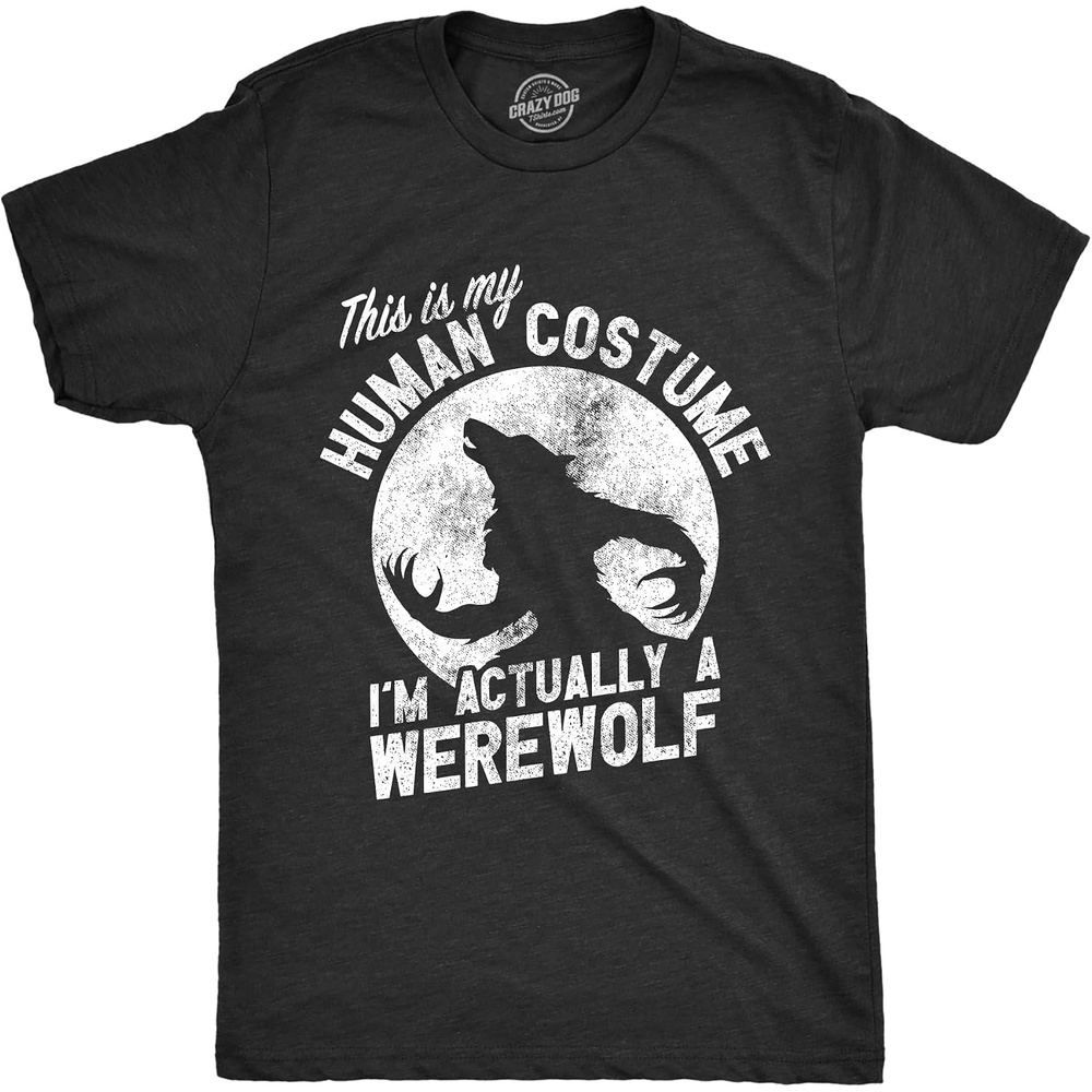 image:imageHalloween Mens This is My Human Im Actually A Werewolf Funny TeesHeather Black Human