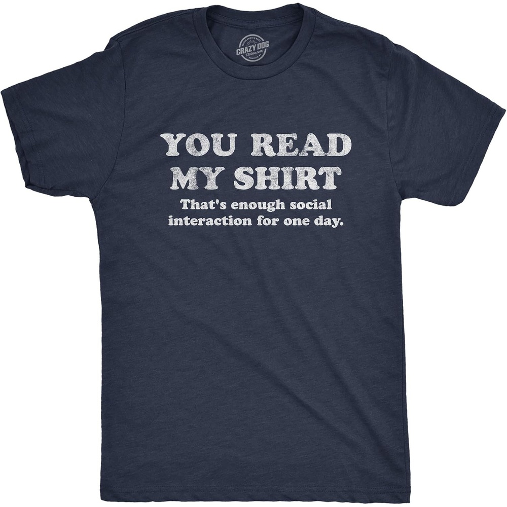 image:imageMens T Shirts Funny Sarcastic Humor Adult Joke Tees for GuysHeather Navy Read Shirt
