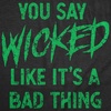 Halloween Womens T-Shirt Wicked Witch Witches Cute Spooky Tees(Heather Black – Say Wicked)
