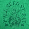 Saint Patricks Day Partying Parade Graphic Funny T Shirts for Men(Heather Green – Yall Need Saint Pats)