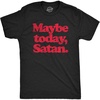 Halloween Mens T-Shirt Maybe Today Satan Funny Devil Joke Tees(Heather Black)