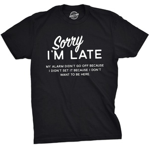 Mens T Shirts Funny Sarcastic Humor Adult Joke Tees for Guys(Heather Black – Sorry Late)