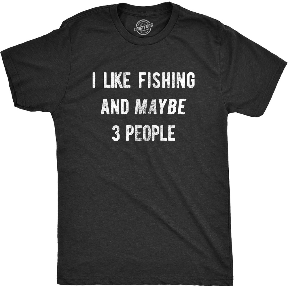 image:imageMens I Like Fishing and Maybe 3 People Funny Hunting Dad T ShirtHeather Black