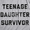 Cool Dad Shirts Funny Father’s Day Sarcastic Tees for Rad Fathers(Light Heather Grey – Teenage Daughter Survivor)
