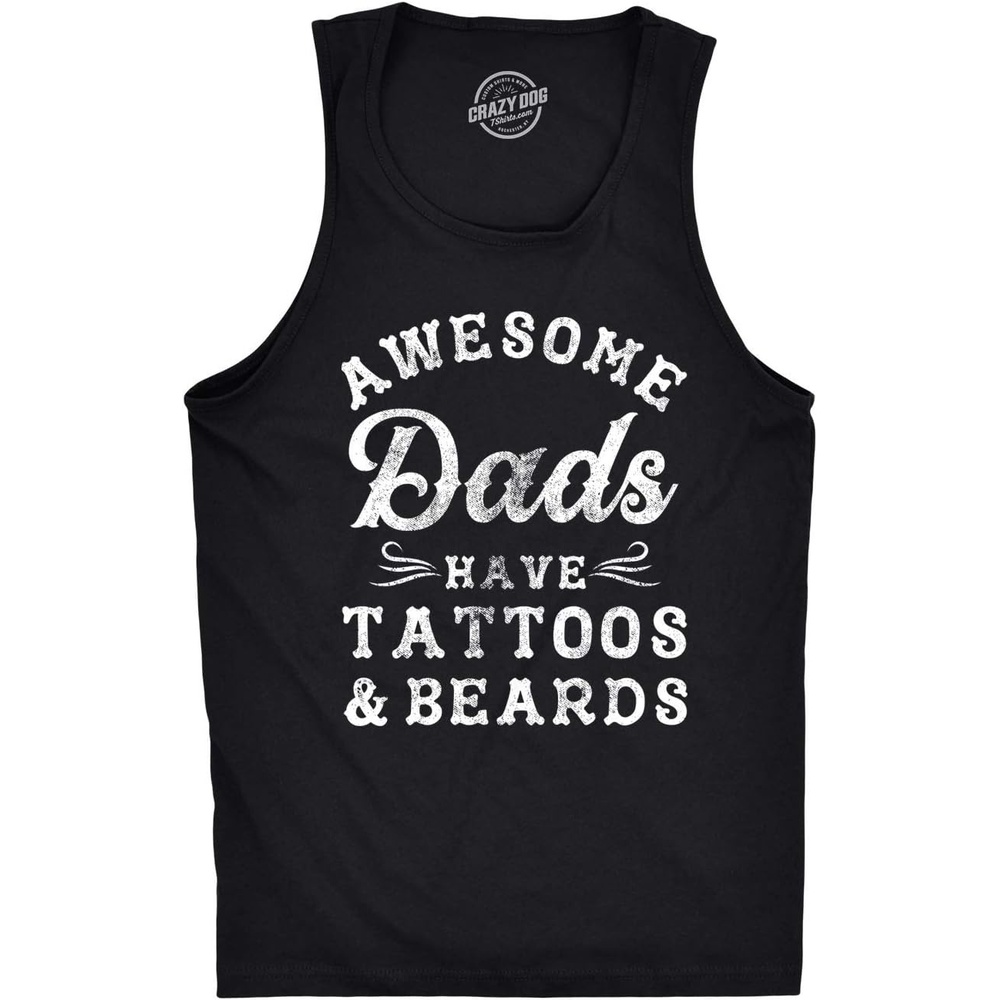 image:imageAwesome Dads Have Tattoos and Beards Funny Mens Tank TopsBlack