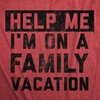 Help Me Im On Family Vacation Holiday Traveling Mens T Shirts(Heather Red – Vacation)