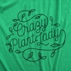 Womens Crazy Plant Lady T Shirt Funny Gardening Tee Gift for Gardner(Heather Green)