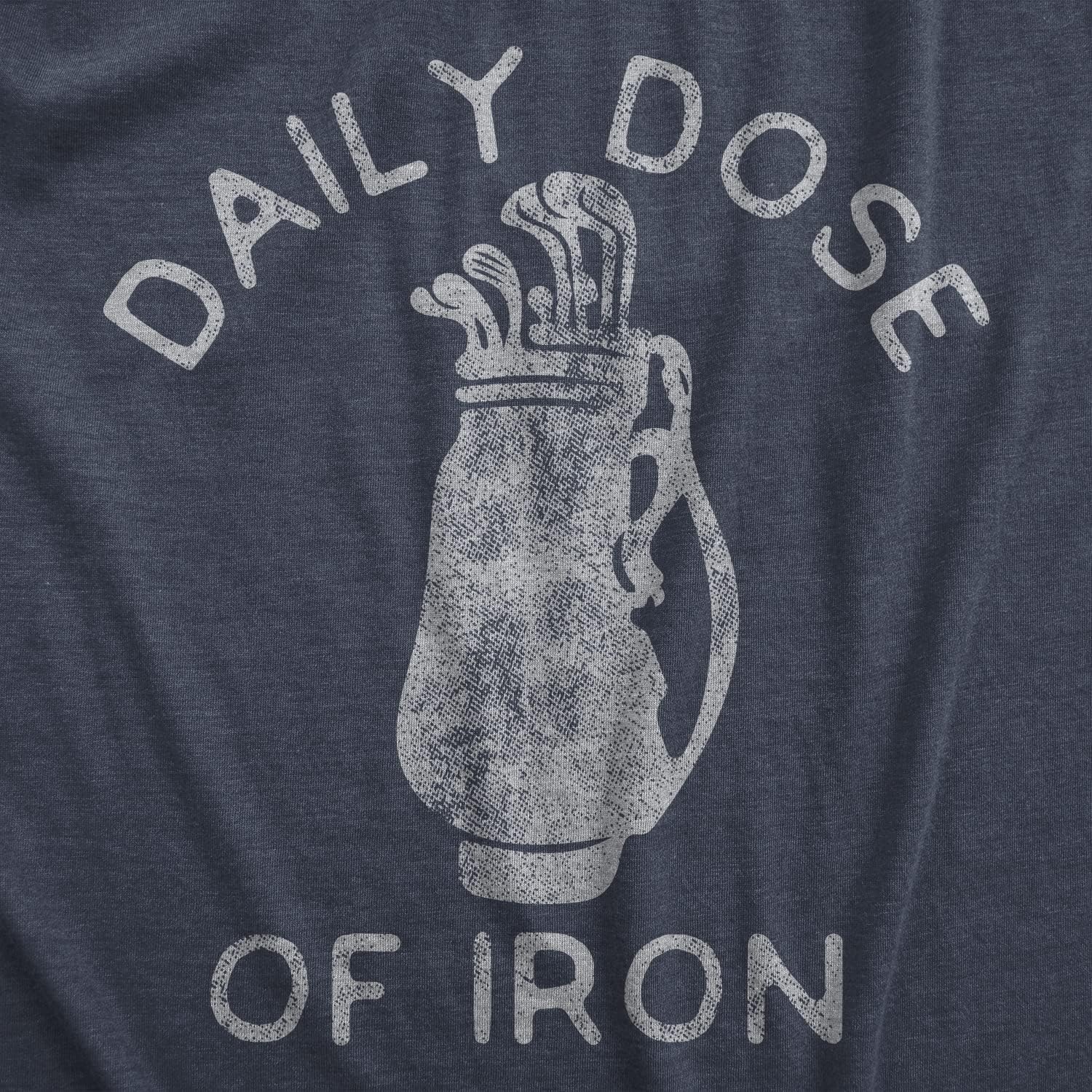 image:imageGolfing with Sarcastic Sayings Golf Funny Hilarious Mens T ShirtsHeather Navy Iron Dose