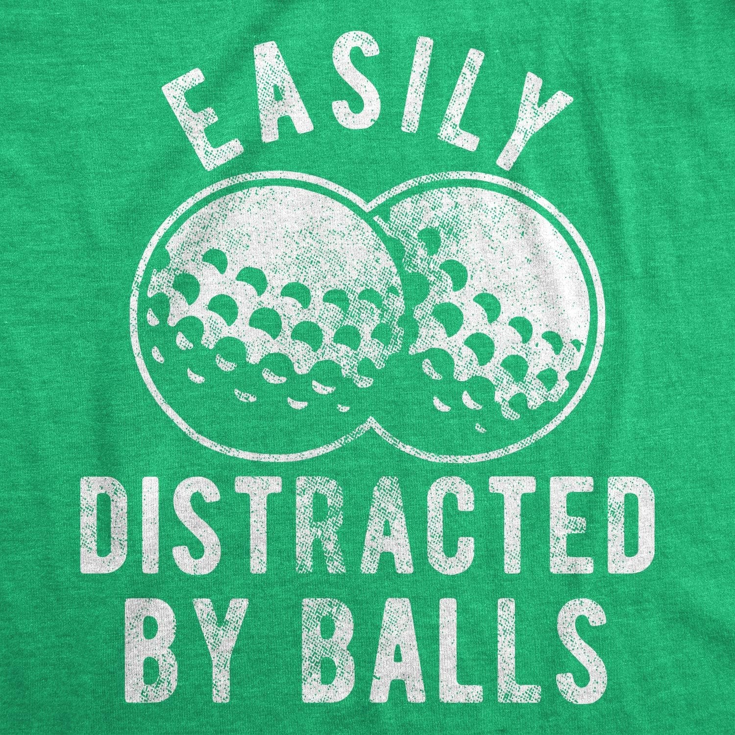 image:imageMens Always Wash Your Balls Funny Golf Fathers Day Golfer Tee GreenHeather Green Easily Distracted