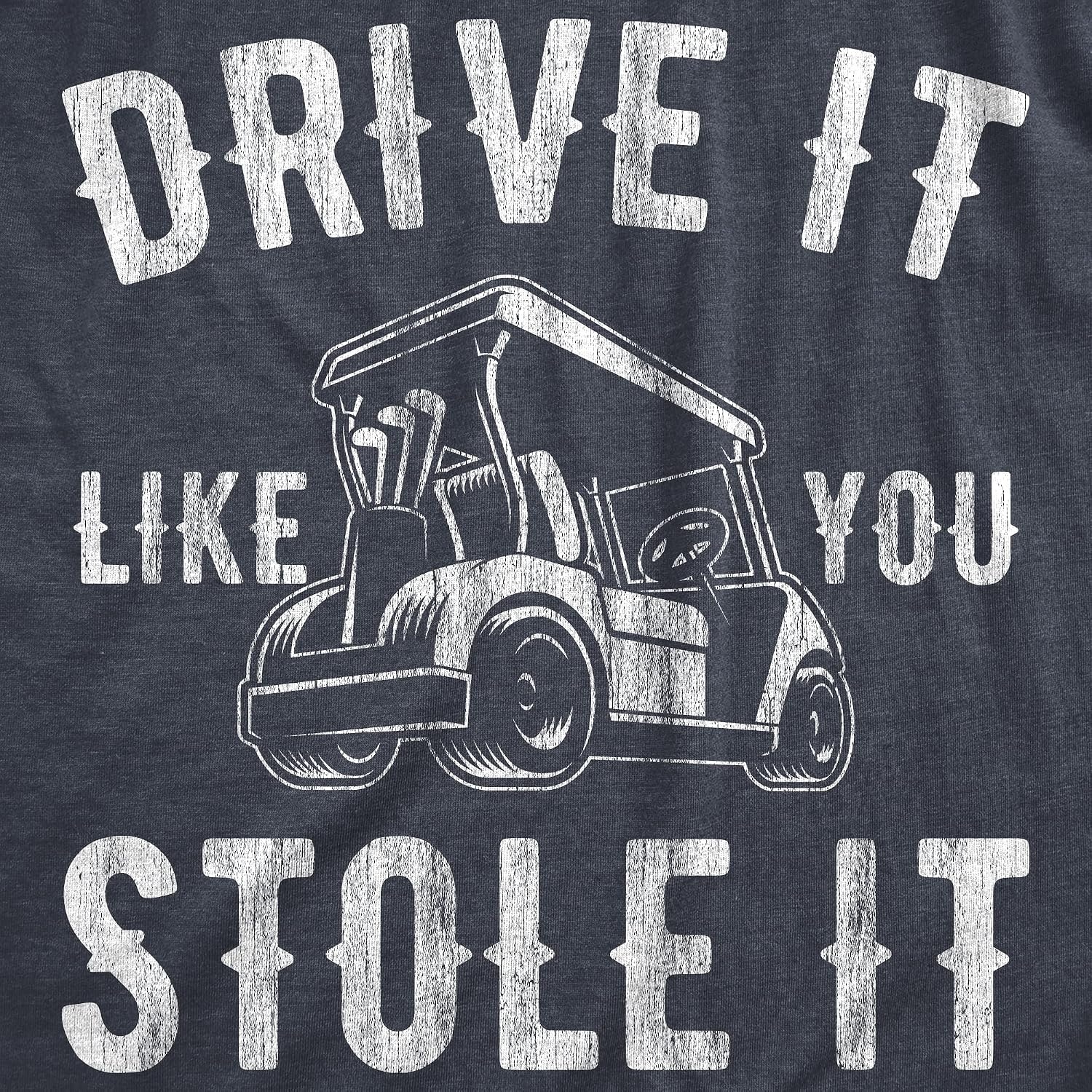 image:imageMens Always Wash Your Balls Funny Golf Fathers Day Golfer Tee GreenHeather Navy Stole It