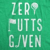 Golfing with Sarcastic Sayings Golf Funny Hilarious Mens T Shirts(Heather Green – Zero Putts)